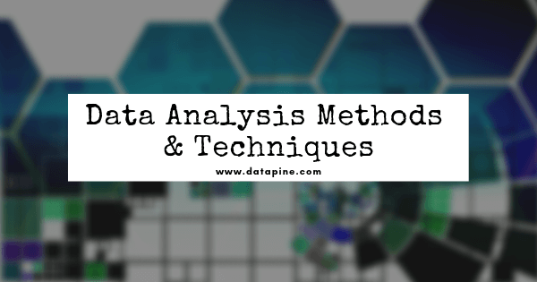 Data analysis methods and techniques blog post by datapine