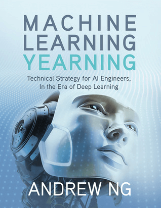 Data science book: Machine Learning Yearning