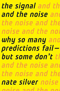 best data science book: The Signal and the Noise by Nate Silver